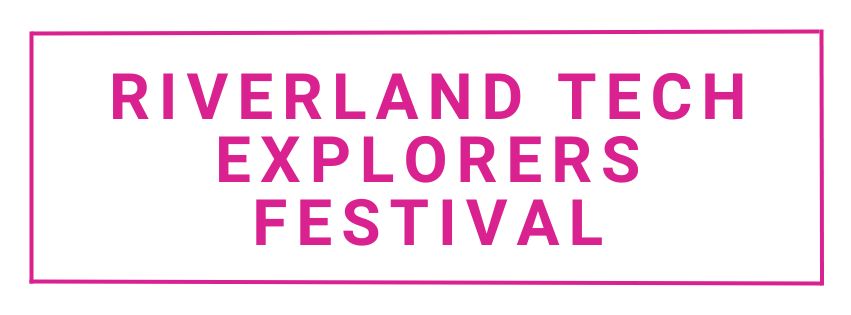Riverland Tech Explorers Festival